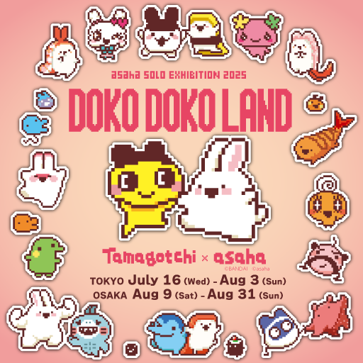 asaha Solo Exhibition 2025「DOKO DOKO LAND」in Tokyo & Osaka